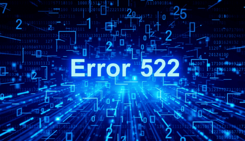 Cara Mengatasi Error 522: Panduan Lengkapnya